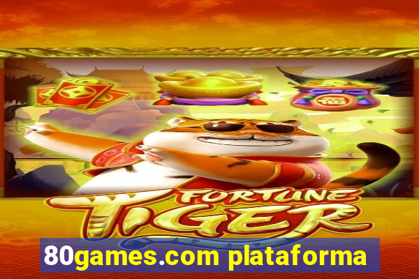 80games.com plataforma